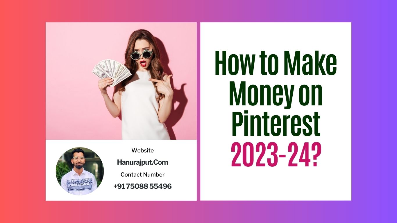 How to Make Money on Pinterest 2023-24