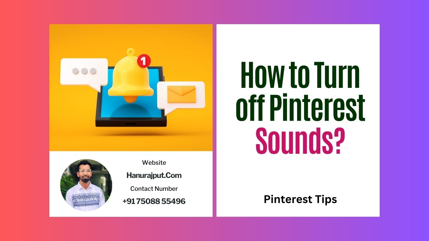 How to Turn Off Pinterest Sounds?