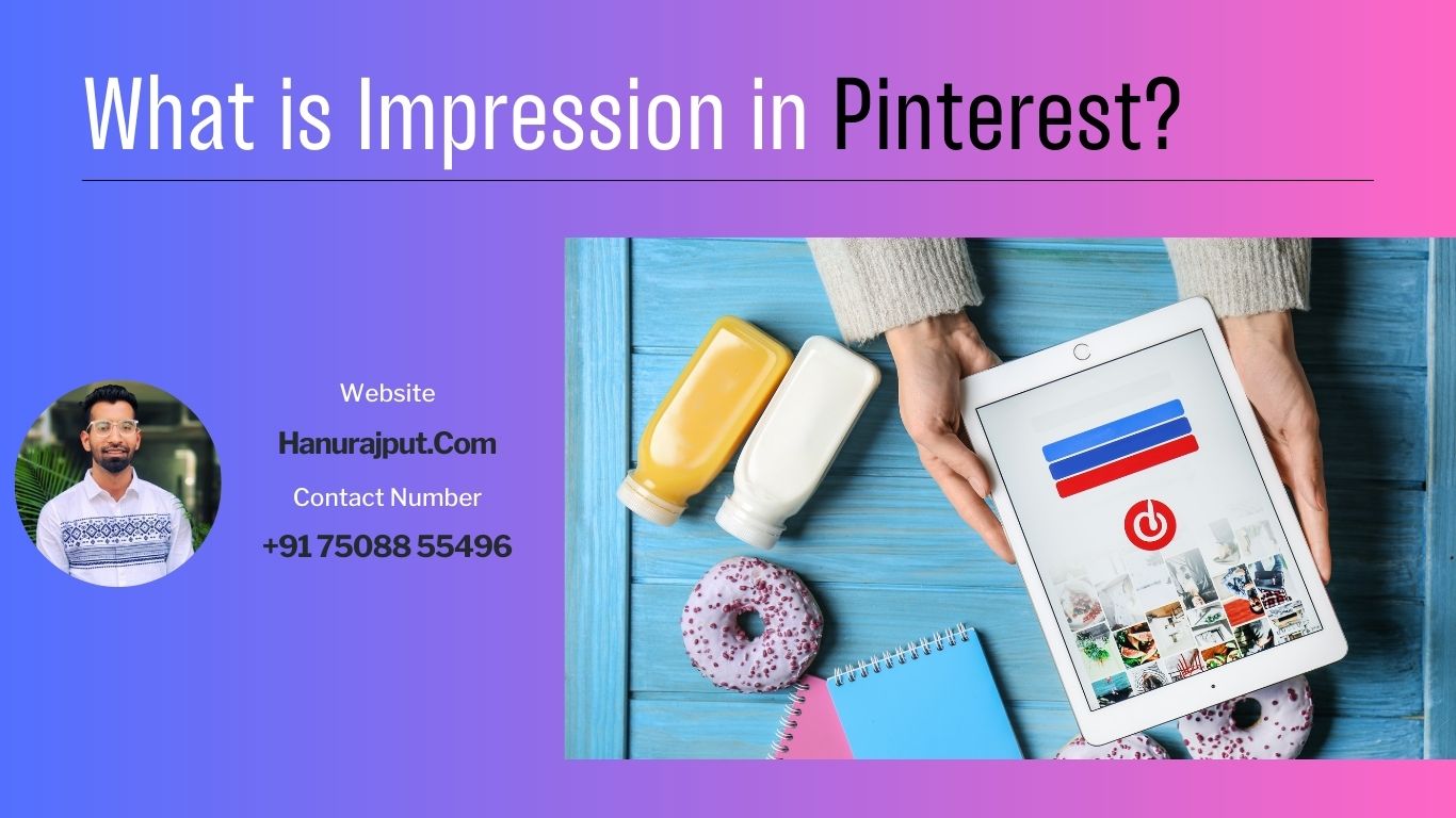 What is Impression in Pinterest?