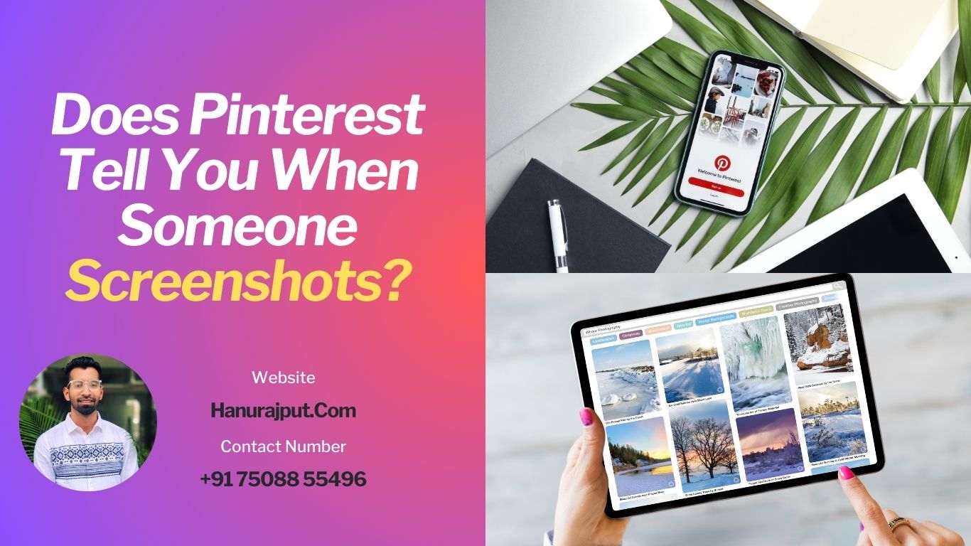 does pinterest tell you when someone screenshots?