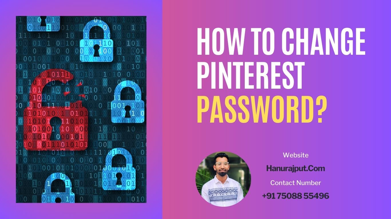 How to Change Your Pinterest Password?