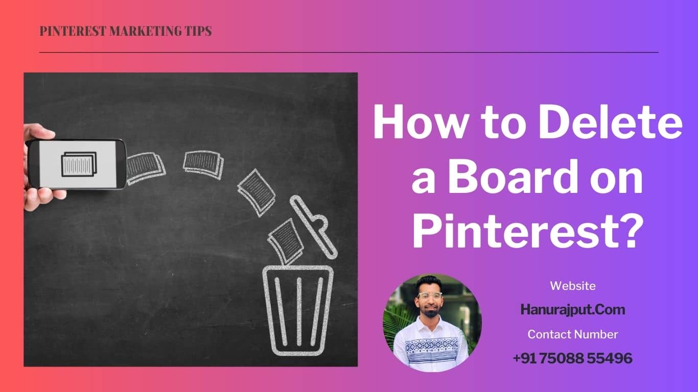 How to Delete a Board on Pinterest?