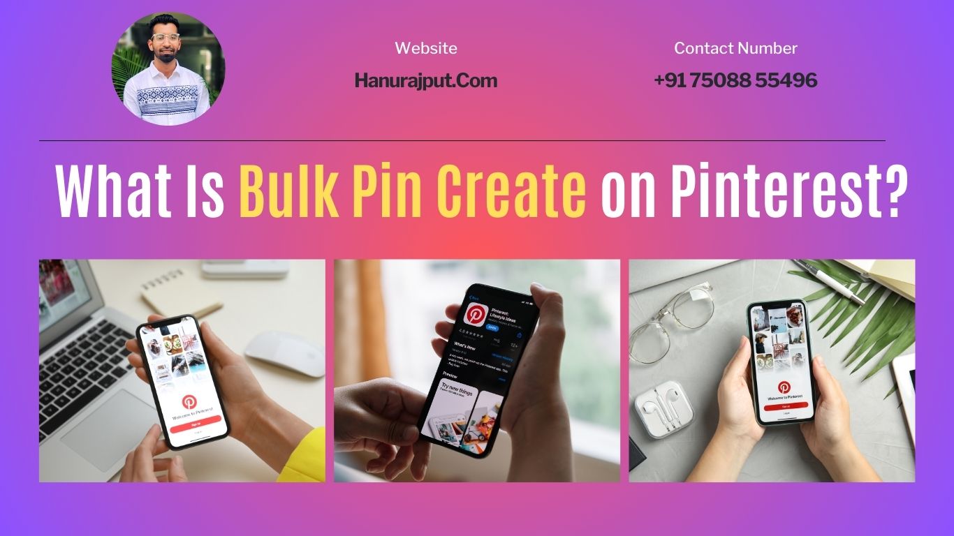 What Is Bulk Create Pins On Pinterest?
