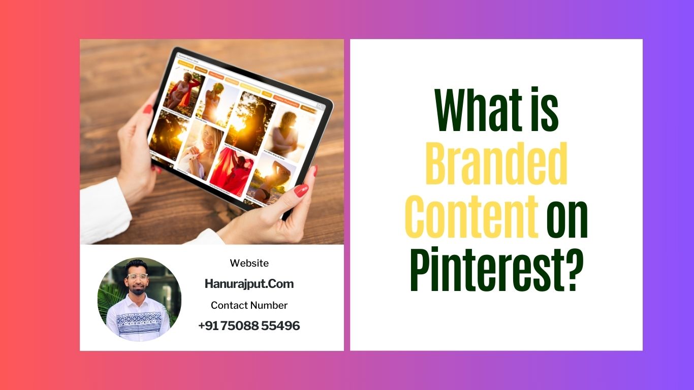 What is Branded Content on Pinterest