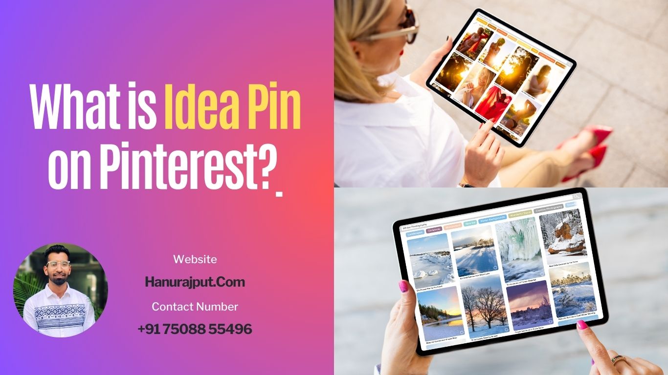 What is Idea Pin on Pinterest_ by hanu rajput