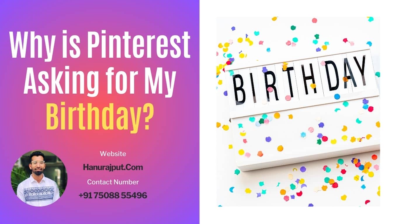 Why is Pinterest Asking For My Birthday?