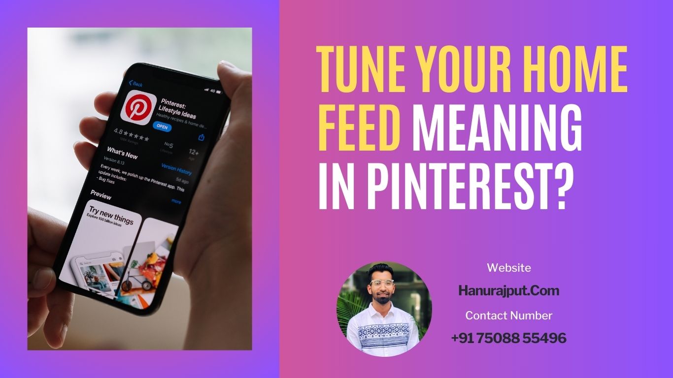 Tune Your Home Feed Meaning in Pinterest?