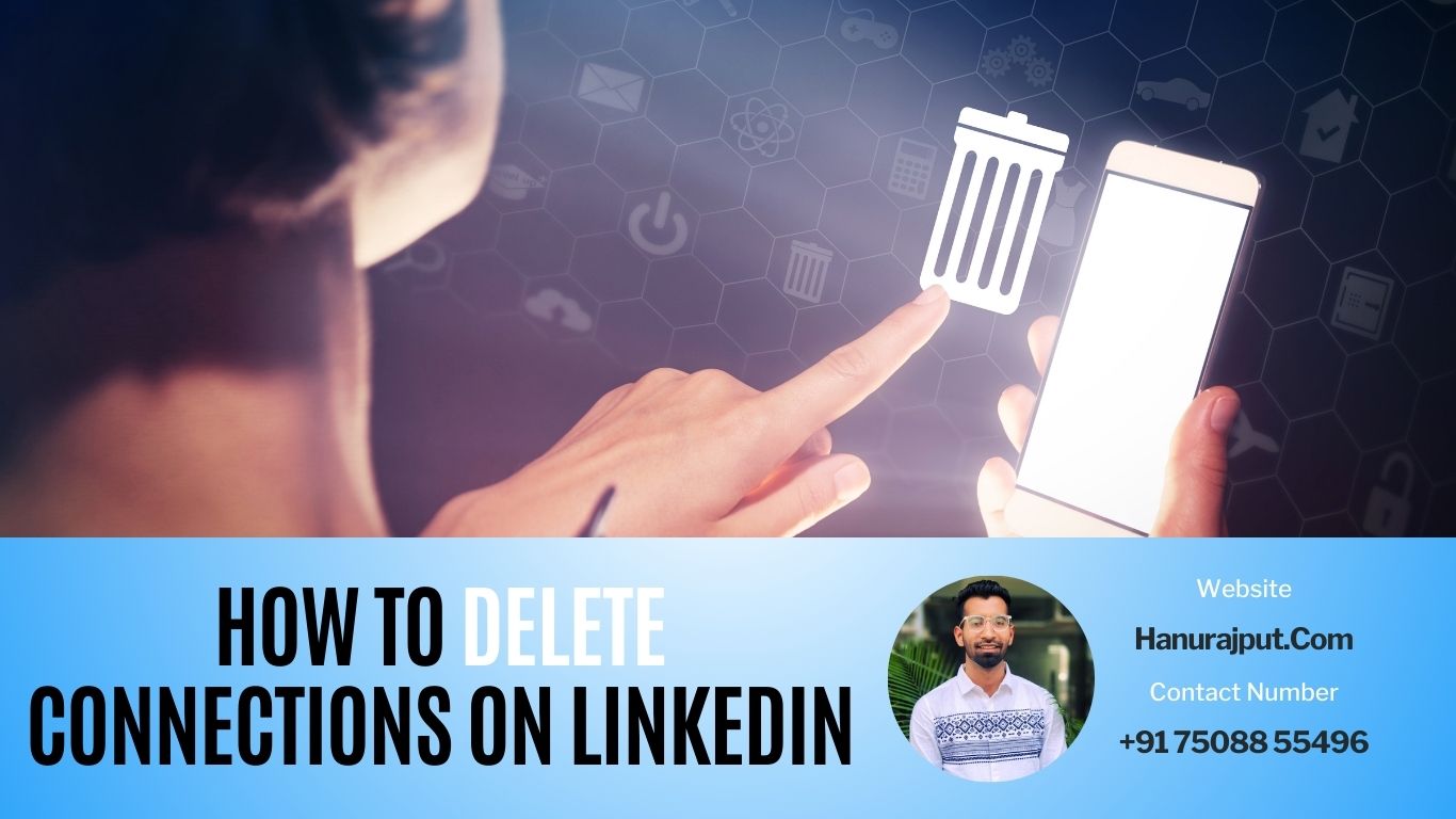 How To Delete Connections On Linkedin?